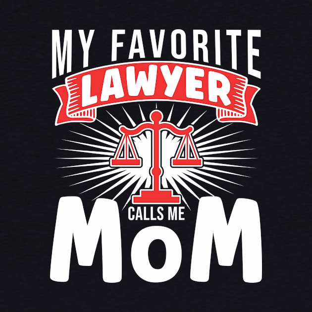 Lawyer Mom by TheBestHumorApparel